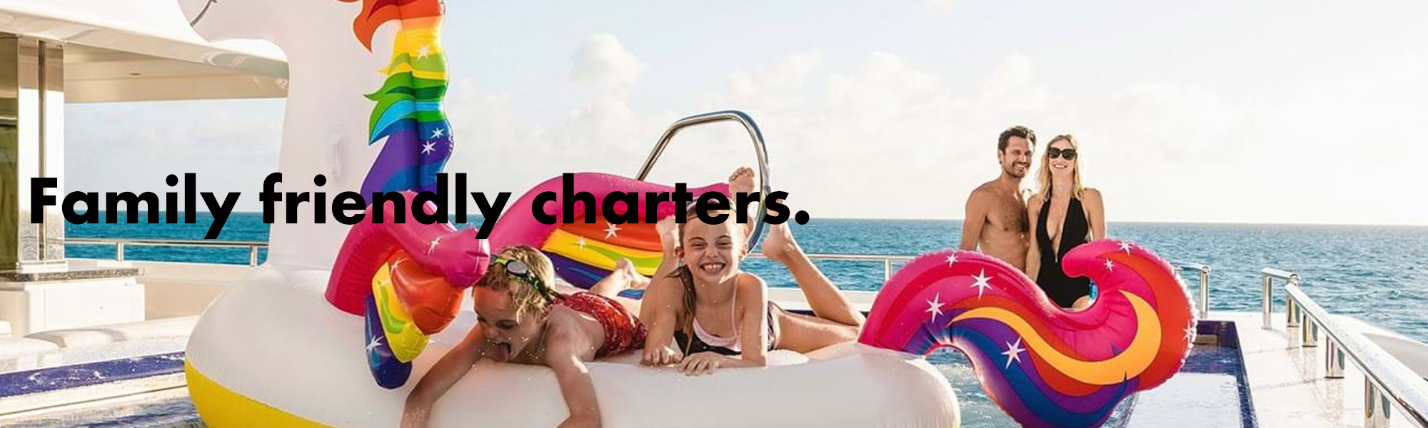 Family Friendly Charters.