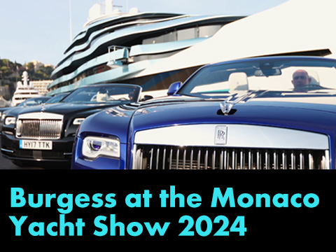 Burgess at the Monaco Yacht Show 2024